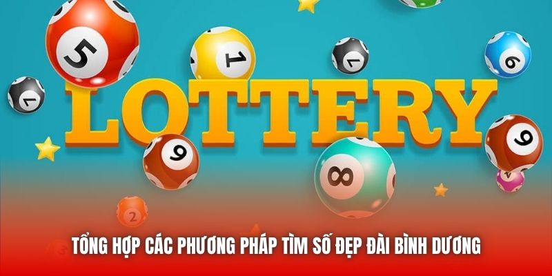 Tổng hợp các phương pháp tìm số đẹp đài Bình Dương